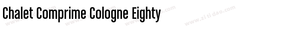 Chalet Comprime Cologne Eighty字体转换